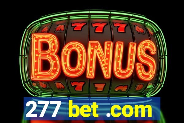 277 bet .com